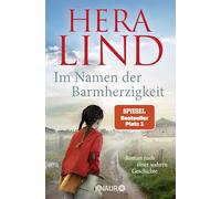 Hera Lind – Im Namen der Barmherzigkeit – Roman d'après une histoire vraie – Poche
