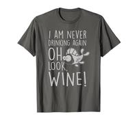 I'm Never Drinking Again Oh Look Funny Wine Lover Humour T-Shirt