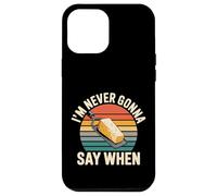 I'm Never Gonna Say When Râpe à Fromage Parmesan - Coque pour iPhone 12 Pro Max