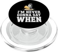 I'm Never Gonna Say When Râpe à Fromage Parmesan - PopSockets PopGrip pour MagSafe