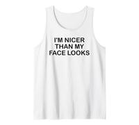 I'm Nicer Than My Face Looks Im Sorry for What My Face Said Débardeur