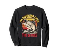 I'm Noodling Over The Details Noodler Catfish Catfishing Sweatshirt