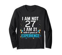 I'm Not 27th Birthday Funny 27 Years Old Joke Bday Humour Manche Longue