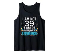 I'm Not 39th Birthday Funny 39 Years Old Joke Bday Humour Débardeur