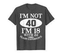 I'm Not 40 I'm 18 40th Birthday T-Shirt, Homme, Chiné Foncé, XXL