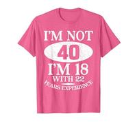 I'm Not 40 I'm 18 40th Birthday T-Shirt, Homme, Rose Chiné, 3XL