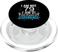 I'm Not 79th Birthday Funny 79 Years Old Joke Bday Humour PopSockets PopGrip pour MagSafe