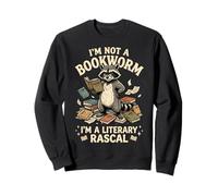 I'm Not A Bookworm I'm A Literary Rascal Sweatshirt