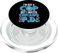 I'm Not a cop, But I Watch Chicago PD PopSockets PopGrip pour MagSafe