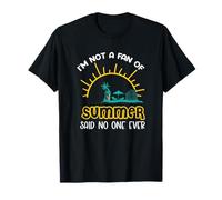 I'm Not A Fan of Summer Vacances Plage T-Shirt