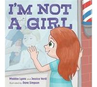 Im Not a Girl by Jessica Verdi Jessica Verdi (Auteur)