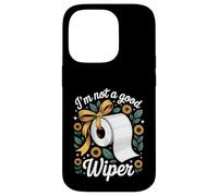 I'm Not A Good Wiper Funny Adult Humor New Dad Mom Promoted Coque pour iPhone 14 Pro
