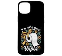 I'm Not A Good Wiper Funny Adult Humor New Dad Mom Promoted Coque pour iPhone 15 Plus