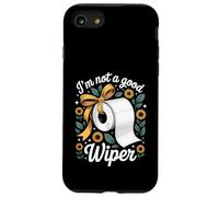 I'm Not A Good Wiper Funny Adult Humor New Dad Mom Promoted Coque pour iPhone SE (2020) / 7/8
