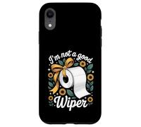 I'm Not A Good Wiper Funny Adult Humor New Dad Mom Promoted Coque pour iPhone XR