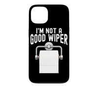 I'm Not A Good Wiper Papier Toilette Humour embarrassant Coque pour iPhone 13
