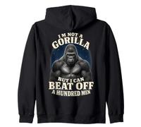 I'm Not A Gorilla But I Can Beat Off A 100 Men Funny Quotes Sweat à Capuche