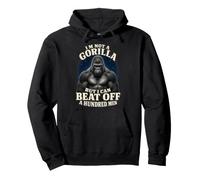 I'm Not A Gorilla But I Can Beat Off A 100 Men Funny Quotes Sweat à Capuche