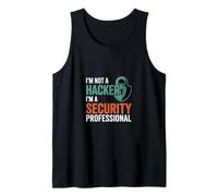 I'm Not A Hacker I'm A Security Professional |- Débardeur