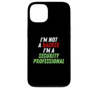 Im Not A Hacker Im A Security Professional OPSEC Cyber Humor Coque pour iPhone 13