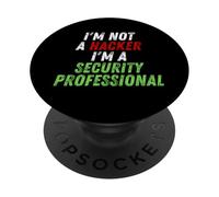 Im Not A Hacker Im A Security Professional OPSEC Cyber Humor PopSockets PopGrip Adhésif