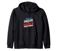 I'm Not A Hacker I'm A Security Professional - Sweat à Capuche