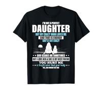 i'm not a perfect Daughter but my crazy mom loves me T-Shirt
