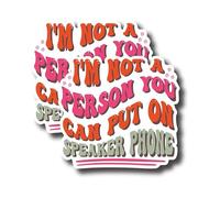 I'm Not A Person You Can Put on Speaker Phone - Funny Punny Loud Mouth - Lot de 2 autocollants en vinyle laminé de qualité supérieure | 12,7 cm sur le côté le plus large | Fabriqué aux États-Unis - FHJ335