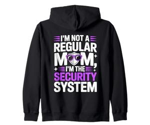 I'm Not A Regular MOM I'm The Security System Sweat à Capuche