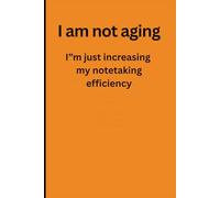 i'm not aging: I'm just increasing my note taking efficiency