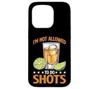 I'm Not Allowed To Do Shots Fête du clubbing - Coque pour iPhone 15 Pro