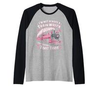 I'm Not Always A Train Wreck Just Kidding Funny Vintage Manche Raglan
