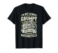 I'm Not Always Grumpy - Motard Motard Rider Riding Racing T-Shirt