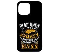 I'm Not Always Grumpy Sometimes I'm Playing The Bass Coque pour iPhone 13 Pro Max