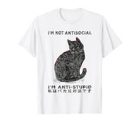 I'm Not Antisocial I'm Anti-Stupid Silly Cat Japonais T-Shirt