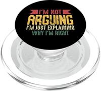 I'm Not Arguing I'm Just Expliing Why I'm Right Retro PopSockets PopGrip pour MagSafe