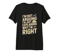 I'm Not Arguing I'm Just Expliing Why I'm Right Wolf T-Shirt Haut de Gamme
