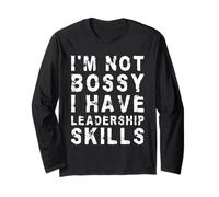 I'm Not Bossy I Have Leadership Skills | Funny Sarcastic Manche Longue