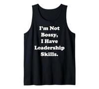 I'm Not Bossy I Have Leadership Skills Funny Saying Débardeur