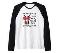 I'm Not Bossy I Just Know What You Should Be Doing Manche Raglan