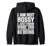 I'm Not Bossy I Just Know What You Should Be Doing Sweat à Capuche