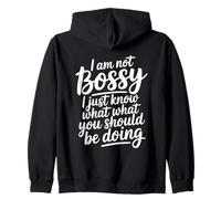 I'm Not Bossy I Just Know What You Should Be Doing Sweat à Capuche