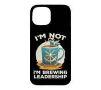 I'm Not Bossy I'm Brewing Leadership Coque pour iPhone 15