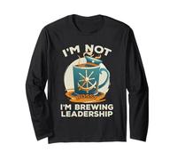 I'm Not Bossy I'm Brewing Leadership Manche Longue