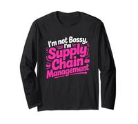 I'm Not Bossy I'm Supply Chain Management Manche Longue