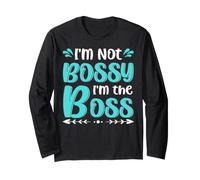 I'm Not Bossy I'm The Boss Manche Longue