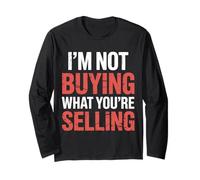 I'm Not Buying What You're Selling Skeptic Vibes - Manche Longue