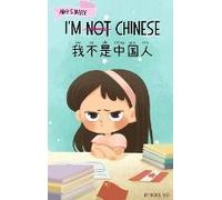 I'm Not Chinese (我不是中国人)