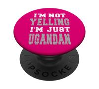I'm Not criing, I'm Just Ugandan PopSockets PopGrip Adhésif