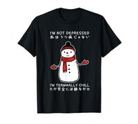 I'm Not Depressed I'm Terminally Chill Bonhomme de Neige Japonais T-Shirt